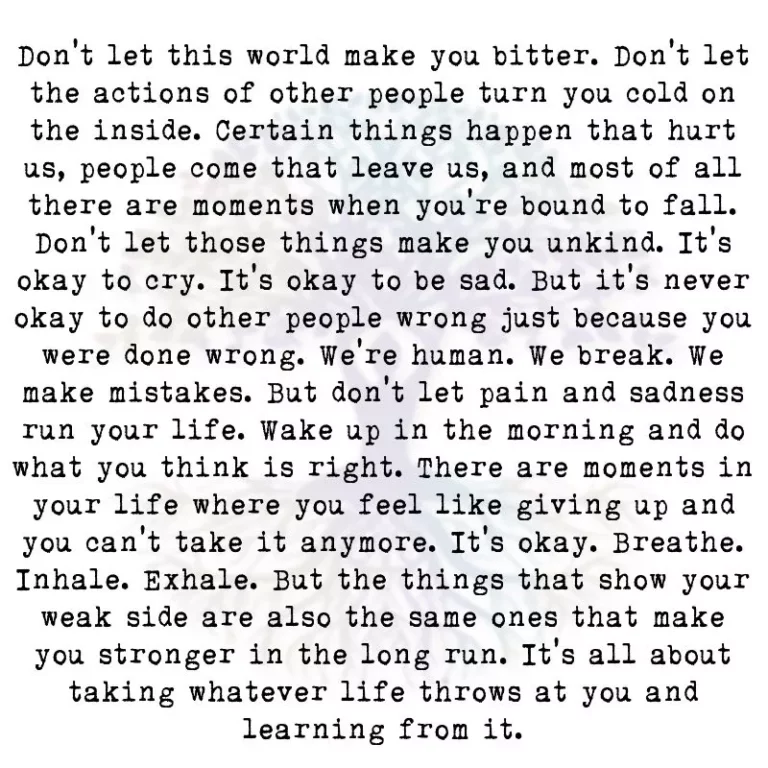 Don’t Let this World Make You Bitter