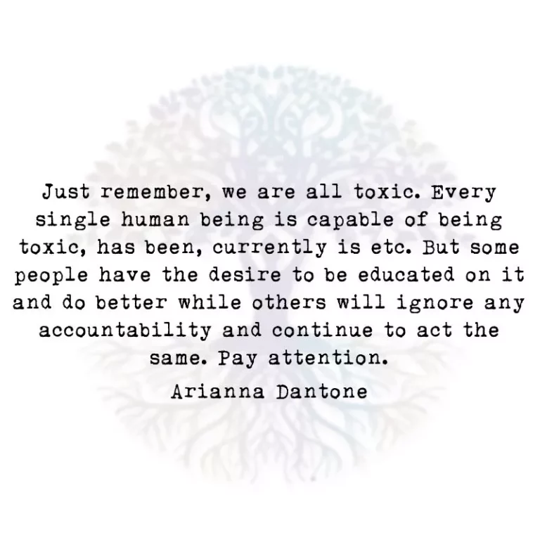 Just Remember, We are All Toxic