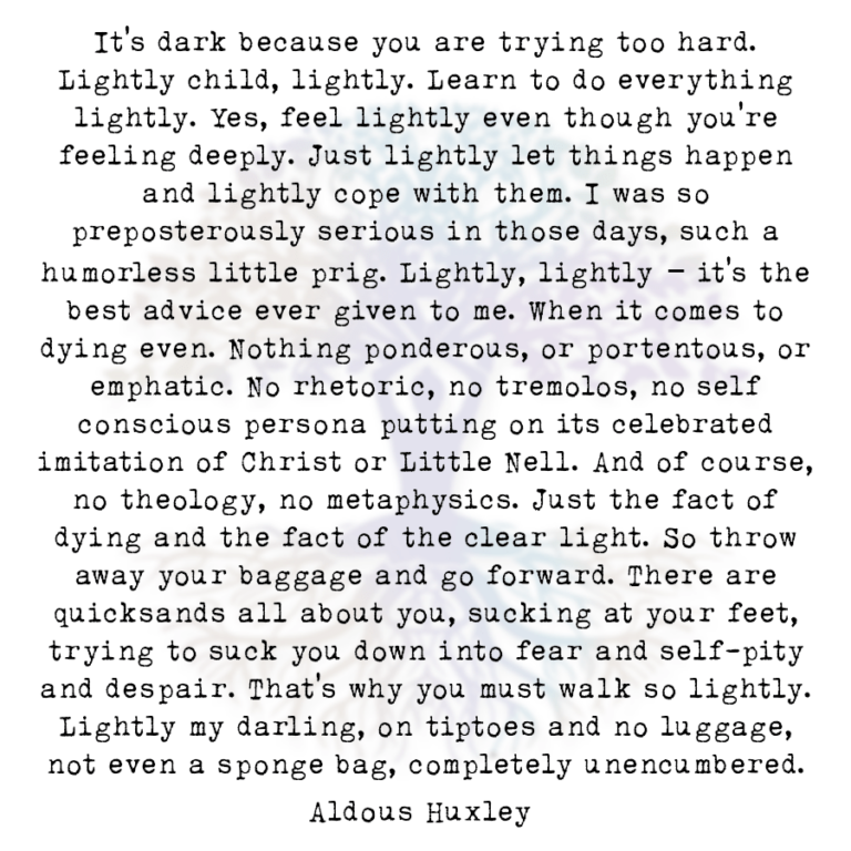 It’s Dark because You are Trying Too Hard. Lightly Child, Lightly.