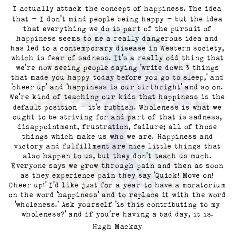 I Actually Attack the Concept of Happiness