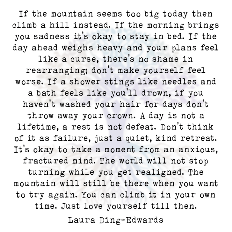 If the Mountain Seems Too Big Today then Climb a Hill Instead