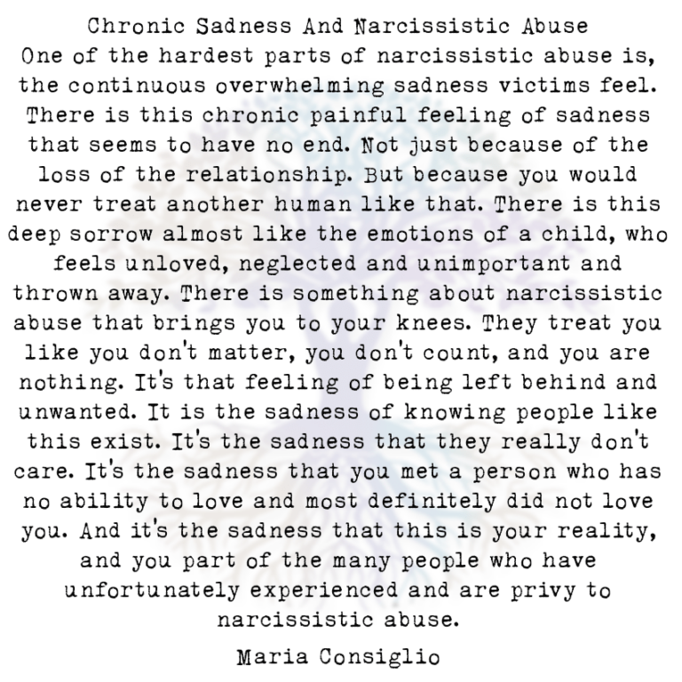 One of the Hardest Parts of Narcissistic Abuse is, the Continuous Overwhelming Sadness Victims Feel