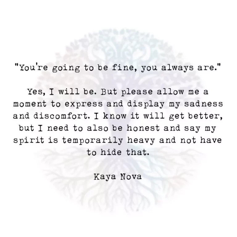 You’re Going to be Fine, You Always Are