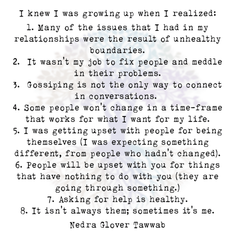I Knew I was Growing up When I Realized: