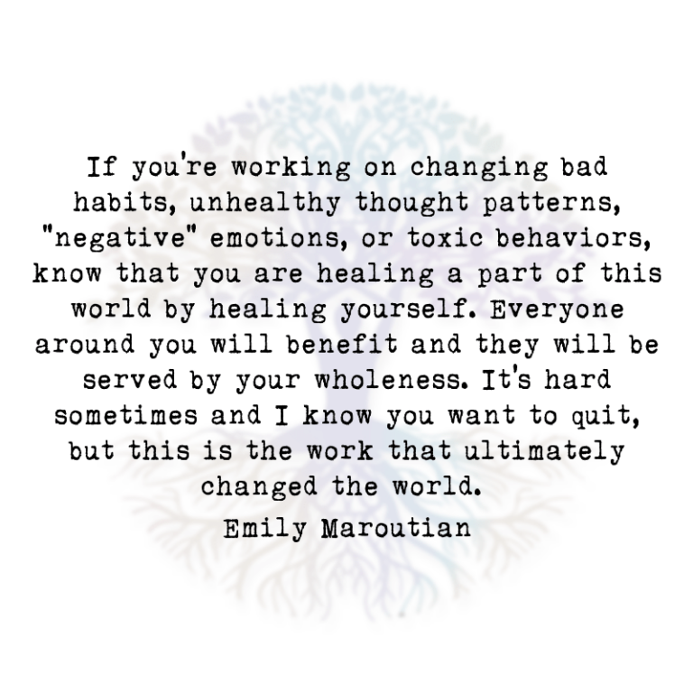 If You’re Working on Changing Bad Habits
