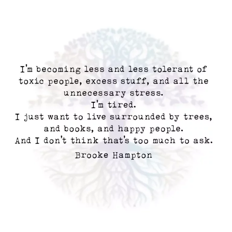 I’m Becoming Less and Less Tolerant of Toxic People