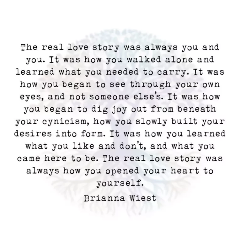 The Real Love Story was Always You and You
