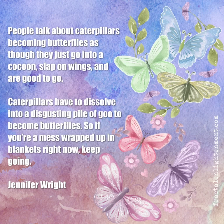 People Talk about Caterpillars becoming Butterflies