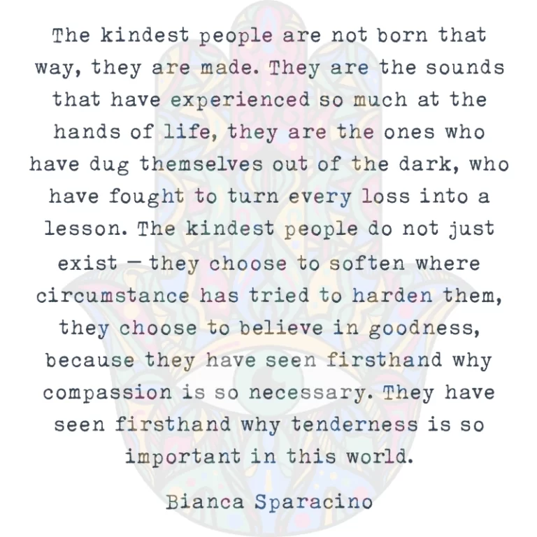 The Kindest People are Not Born that Way