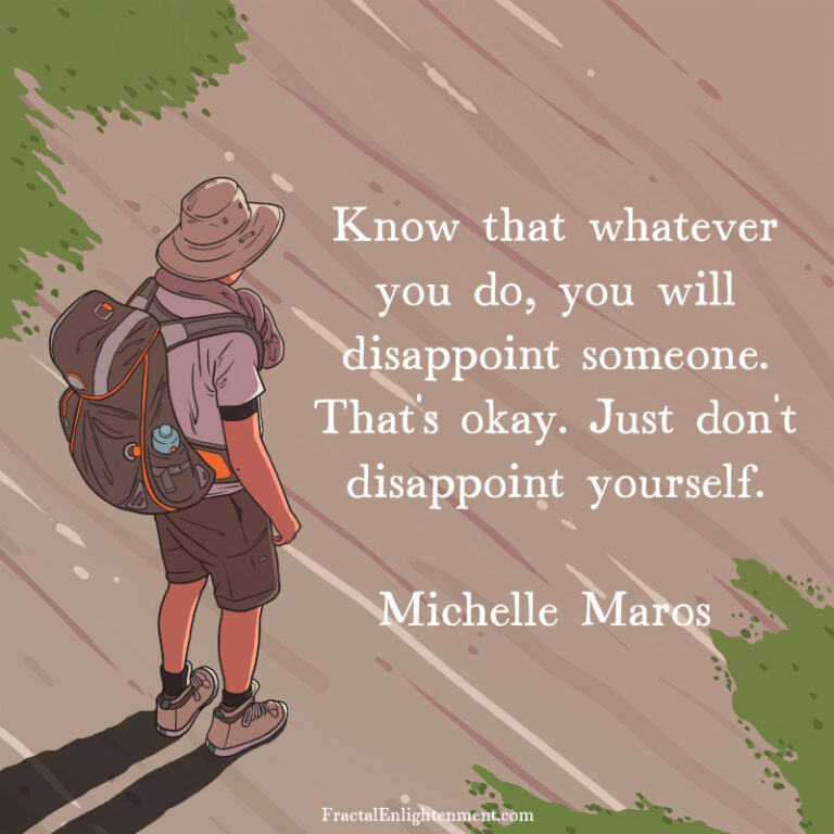Know that Whatever You Do