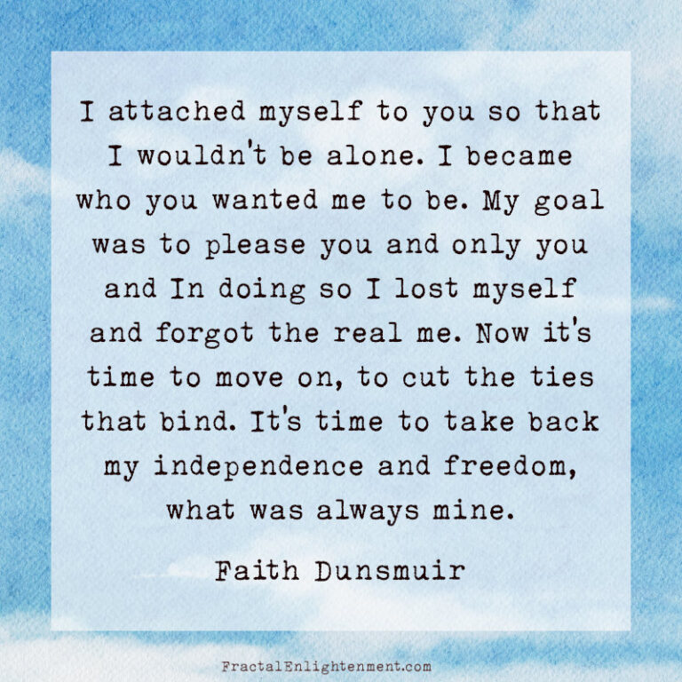 I Attached Myself to You