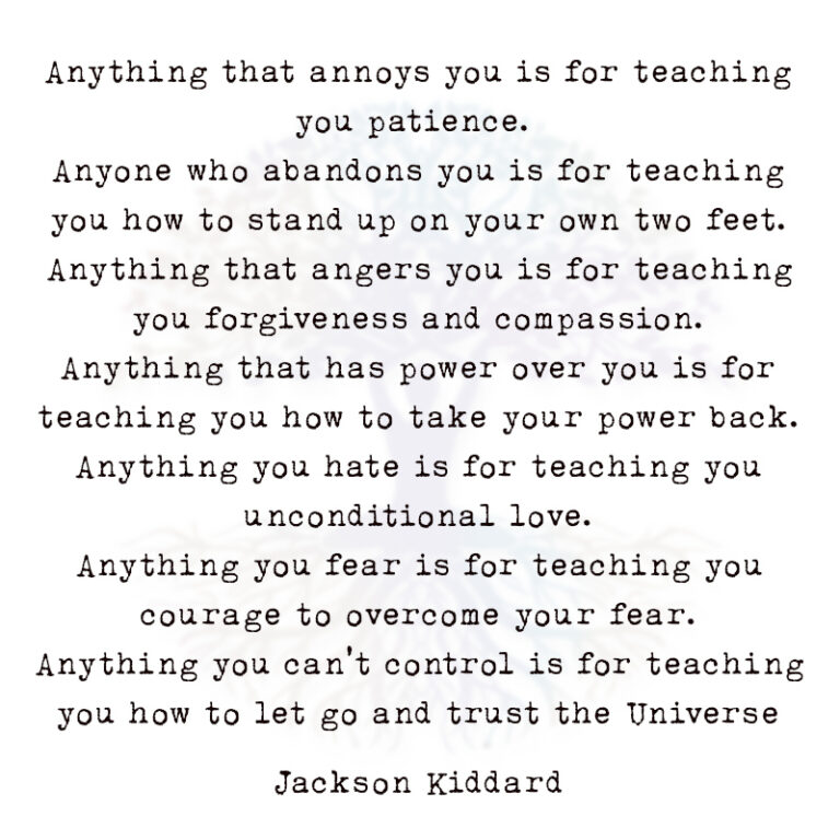 Anything that Annoys you is for Teaching you Patience